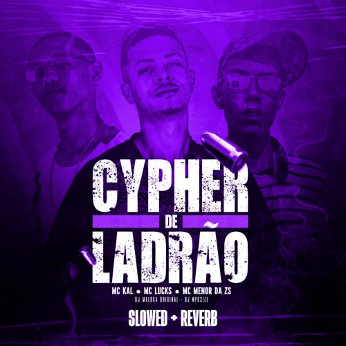 Cypher De Ladrão