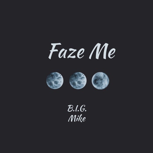 Faze Me by . MIKE on Beatsource