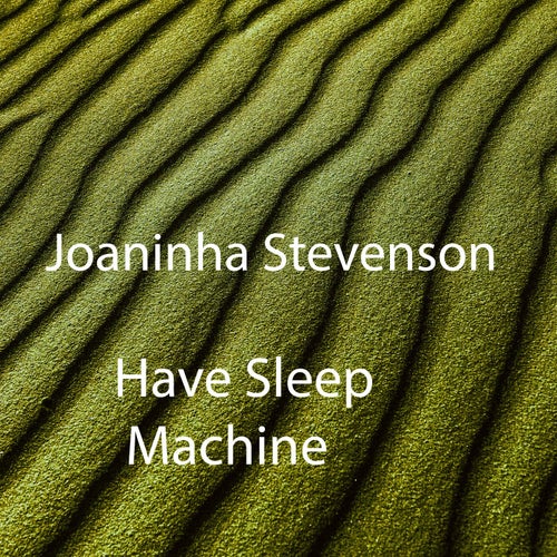 Have Sleep Machine