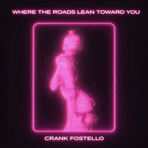 Where The Roads Leans Toward You