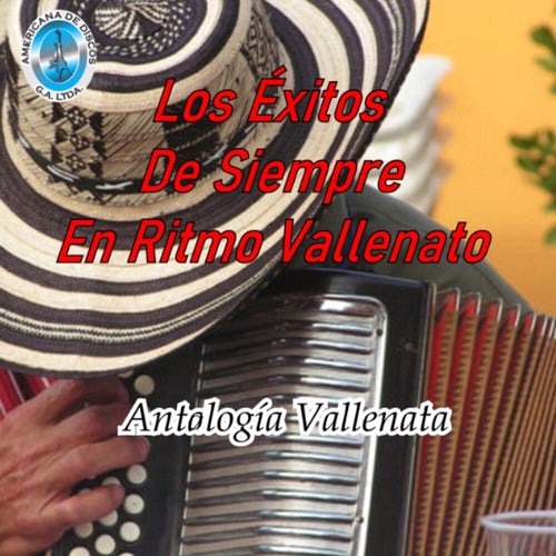 Los Éxitos de Siempre en Ritmo Vallenato