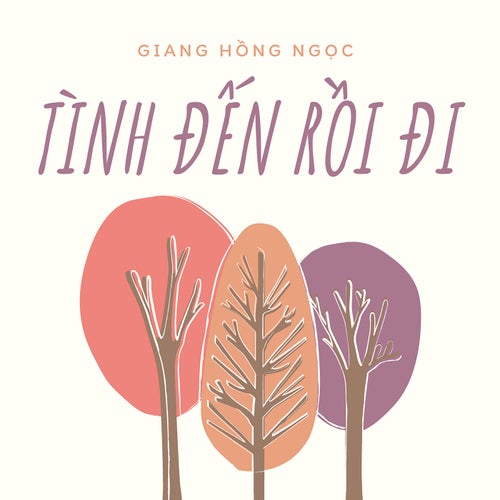 Tình Đến Rồi Đi