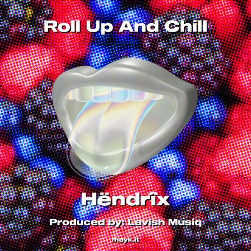 Roll Up And Chill
