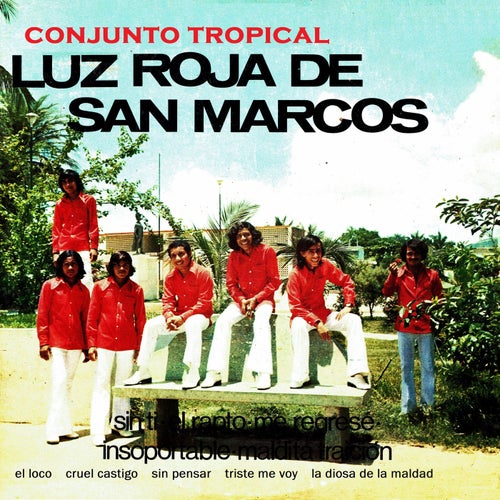 Conjunto tropical luz roja de San Marcos