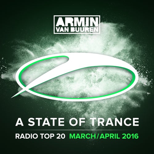 A State Of Trance Radio Top 20 - March / April 2016 (Extended Versions)