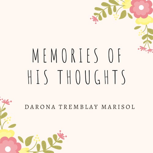 Memories Of His Thoughts