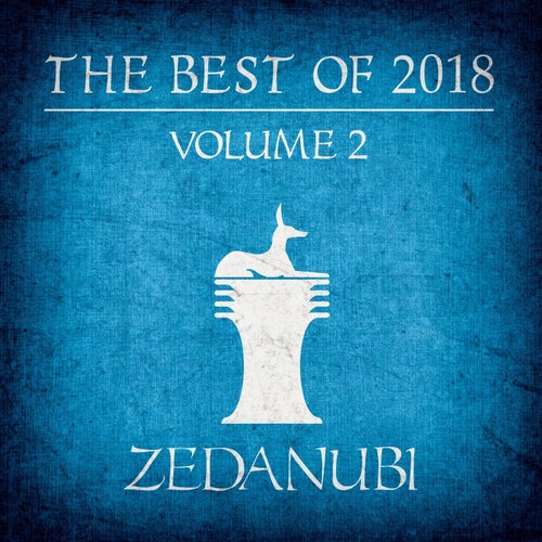 The Best Of 2018, Vol 2