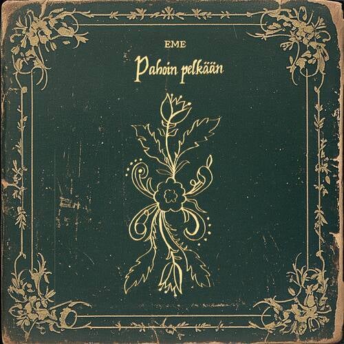 Pahoin pelkään  - EP