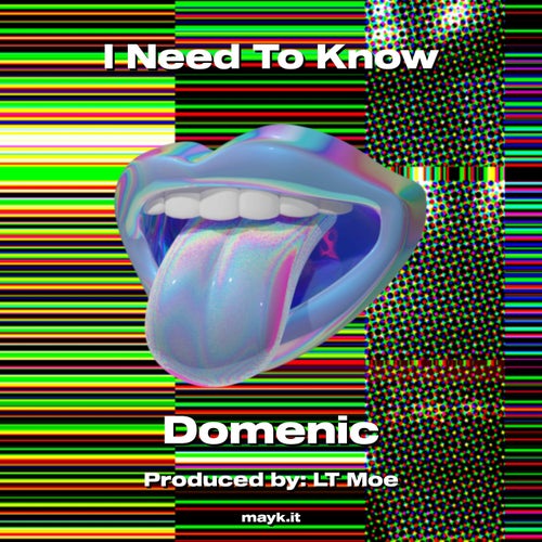 I Need To Know