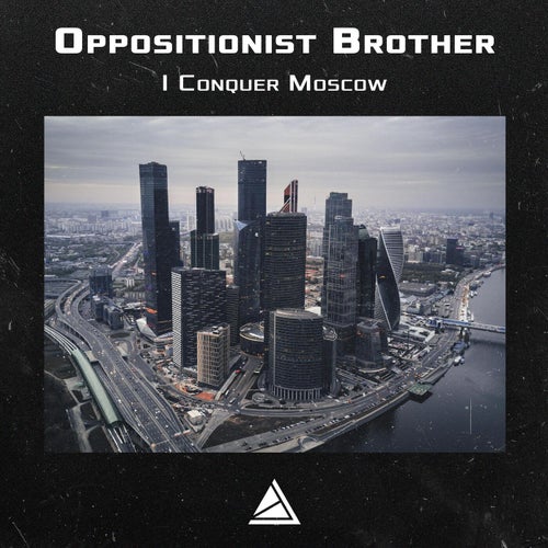I Conquer Moscow