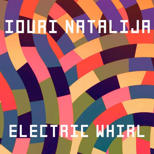 Electric Whirl