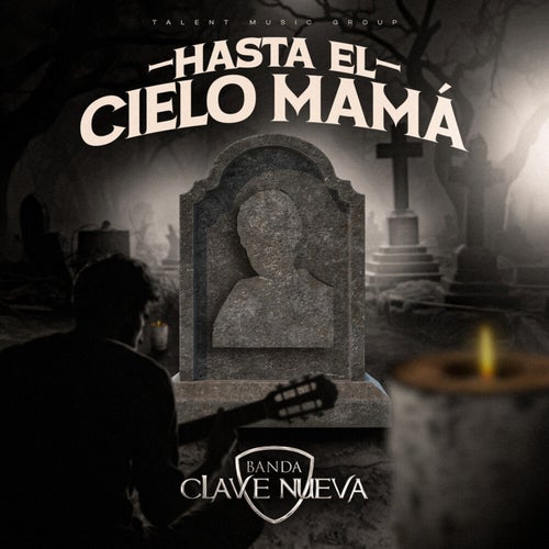 Hasta El Cielo Mama