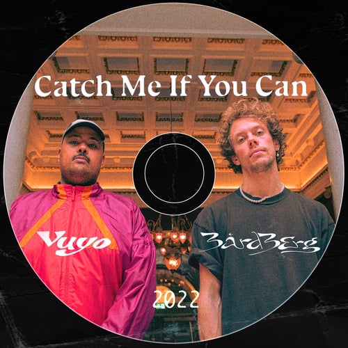 Catch Me if You Can (feat. Vuyo)