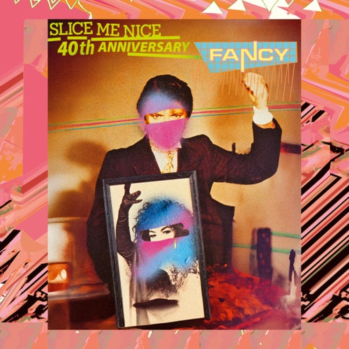 Slice Me Nice (40th Anniversary)