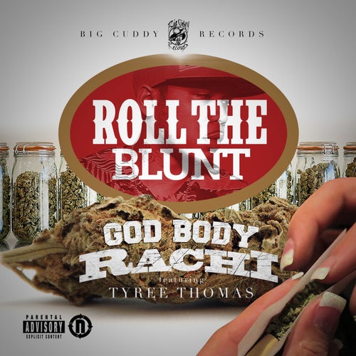 Roll The Blunt (feat. Tyree Thomas)