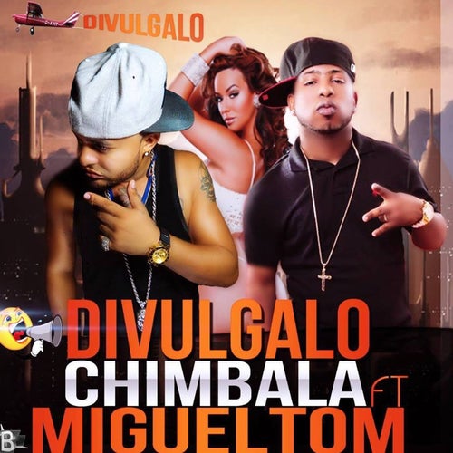 Divulgalo feat. Migueltom