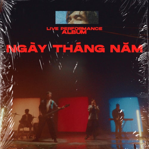 Ngày Tháng Năm (Live Performance)