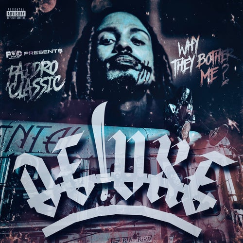 Why They Bother Me (Deluxe)