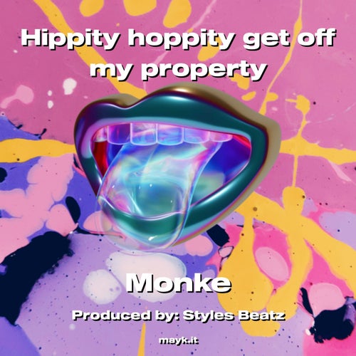 Hippity hoppity get off my property