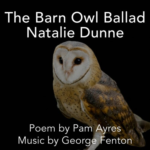 The Barn Owl Ballad
