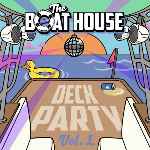 The Boat House Deck Party, Vol. 1