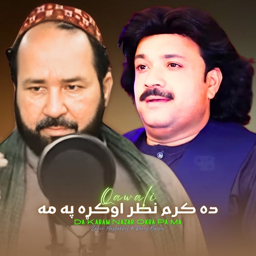 Da Karam Nazar Okra Pa Ma (Qawali)