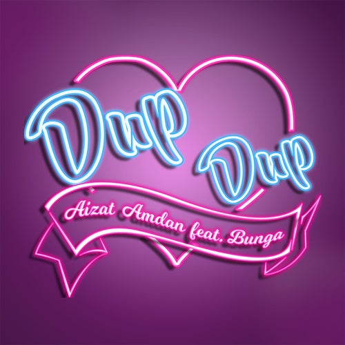 Dup Dup (feat. Bunga)