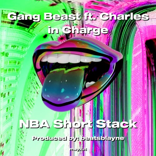 Gang Beast ft. Charles in Charge