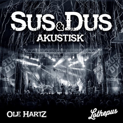 Sus & Dus (Akustisk)