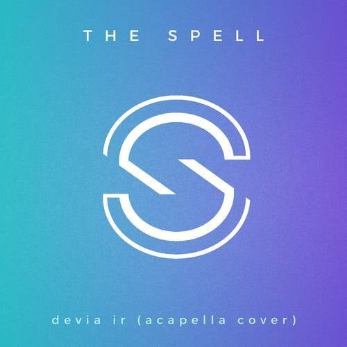 Devia Ir (Acapella Cover)