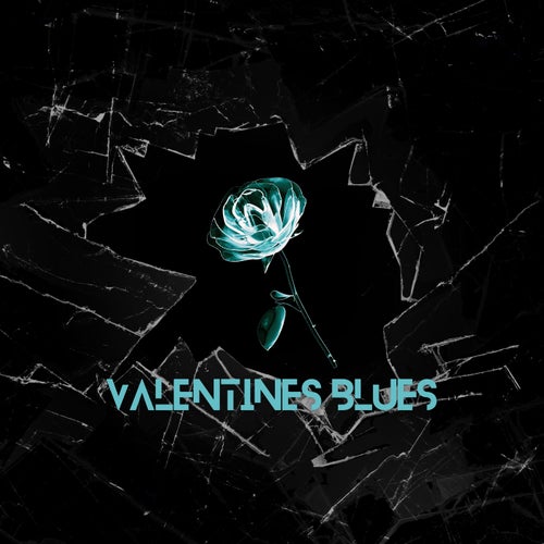 Valentines Blues