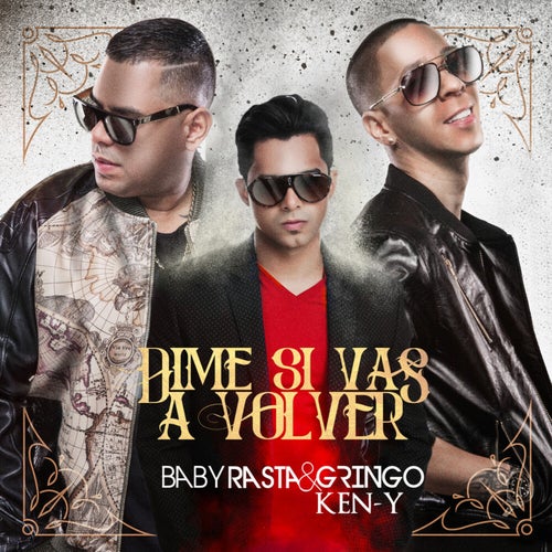 Dime Si Vas a Volver (Remix)