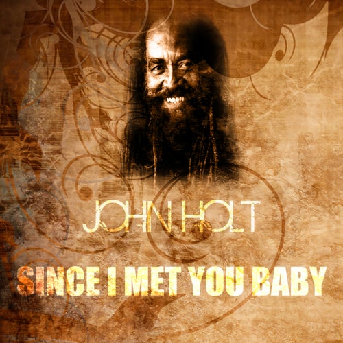 Since I Met You Baby