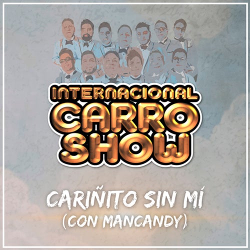 Cariñito Sin Mí