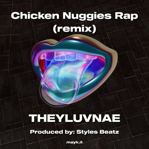 Chicken Nuggies Rap 