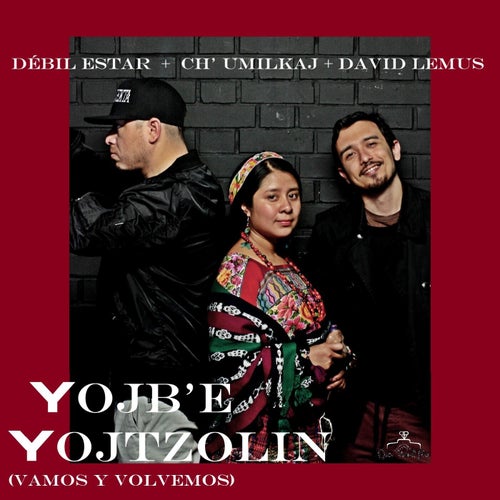 Yojb'e Yojtzolin (Vamos y Volvemos)