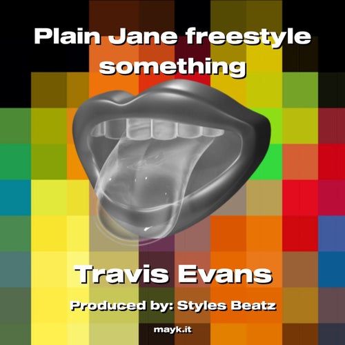 Plain Jane freestyle something