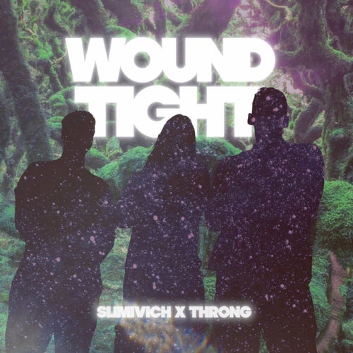 Wound Tight