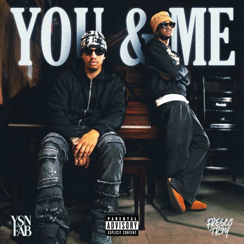 You & Me (feat. Fresco Trey)