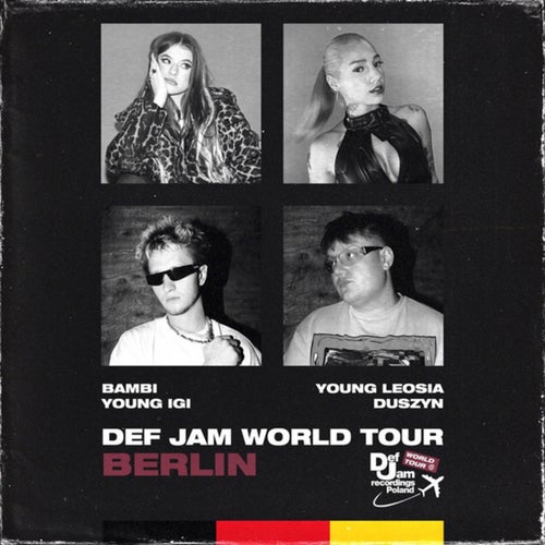 Def Jam World Tour: BERLIN