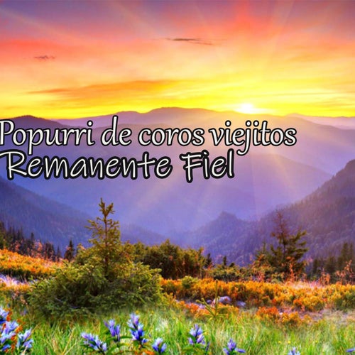 Popurri de coros viejitos