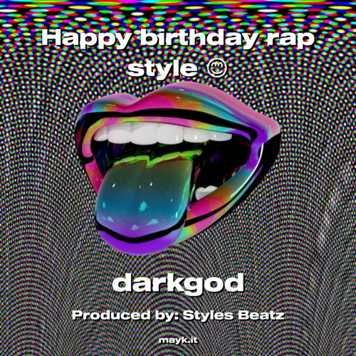 Happy birthday rap style