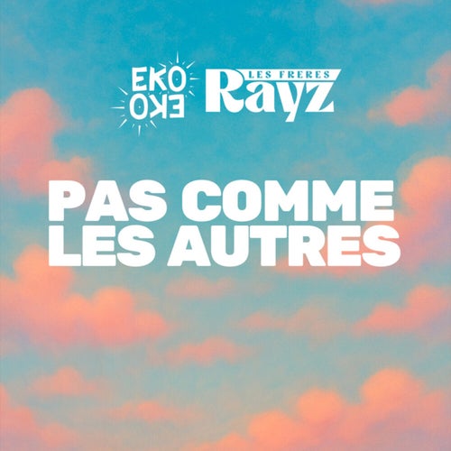 Pas comme les autres