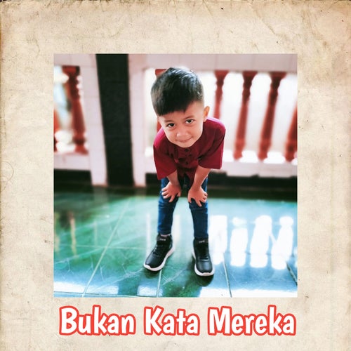 Bukan Kata Mereka