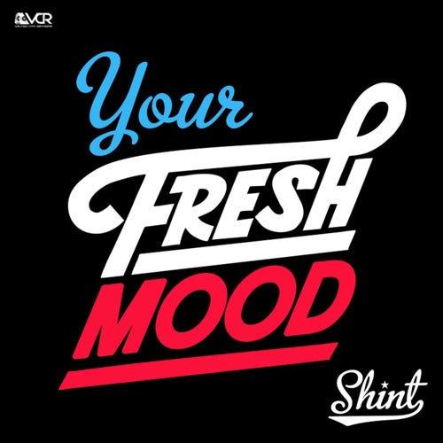 Your Fresh Mood