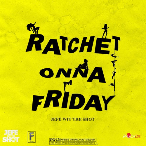 Ratchet Onna Friday