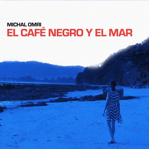 El Cafe Negro y el Mar