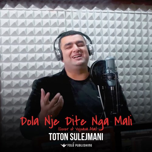 Dola Nje Dite Nga Mali (Cover of Vojsava Alia)