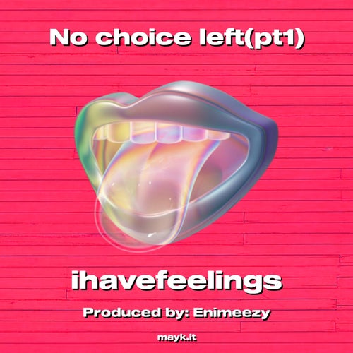 No choice left(pt1)
