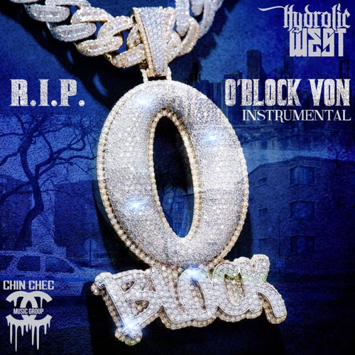 R.I.P. O'Block Von